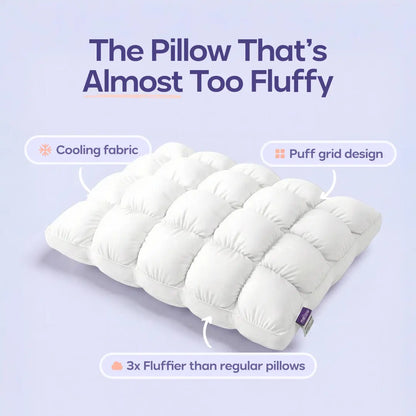Cloud-like Pillow — A fluffy, soft bed pillow that offers cloud-like comfort.